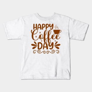 Happy Coffee Day Kids T-Shirt